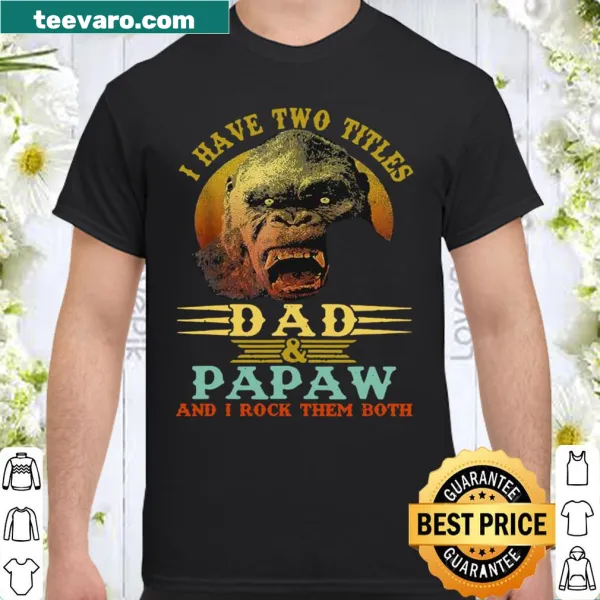 Vintage-style shirt showcasing the titles Dad and Papaw.