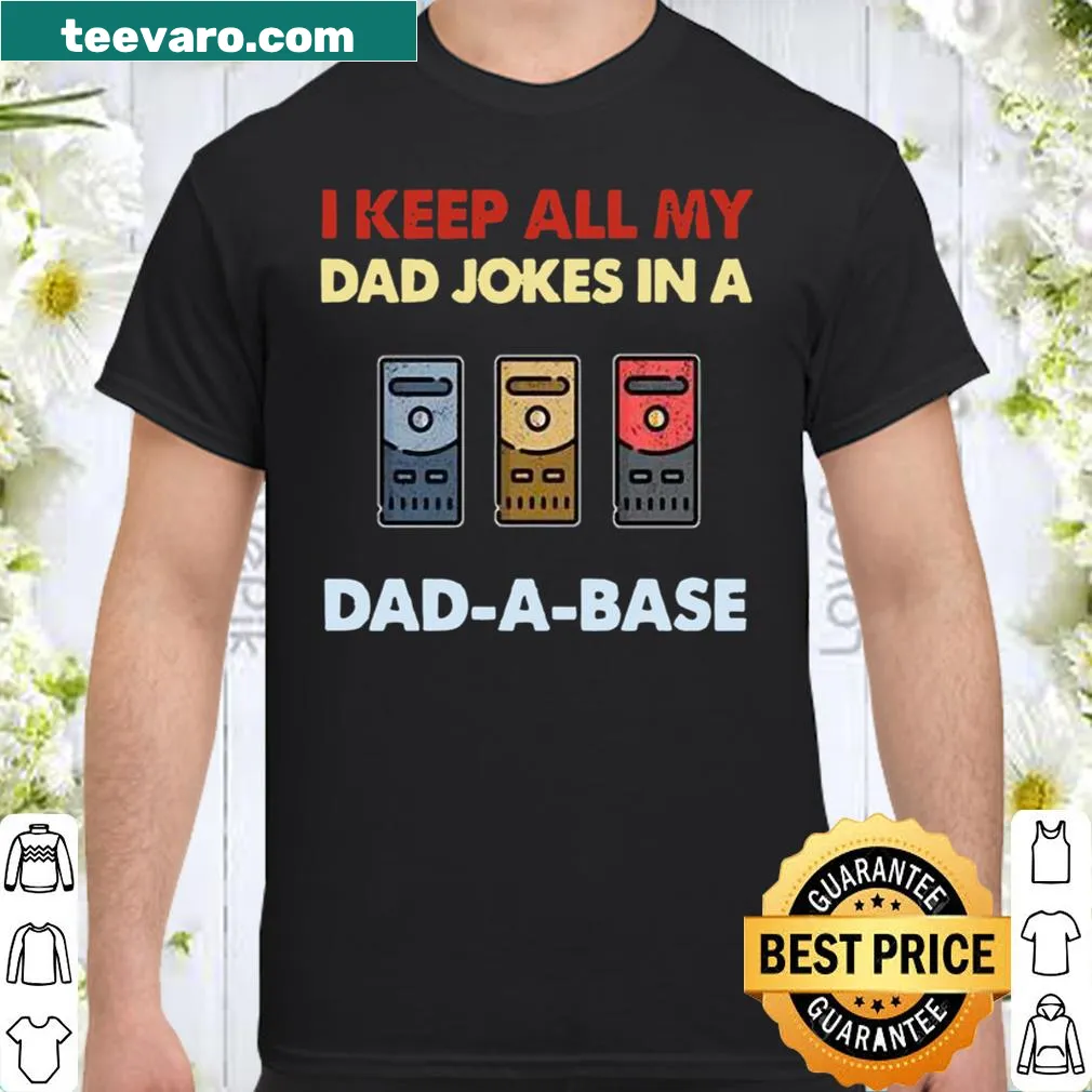 Funny dad joke t-shirt with 'Dad-A-Base' typography