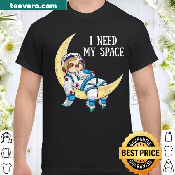 Cute sloth astronaut design with 'I Need Space' text in playful font
