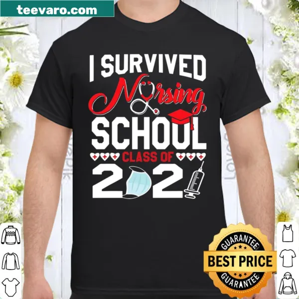 Graduation shirt saying 'I Survived Nursing School' for nurses