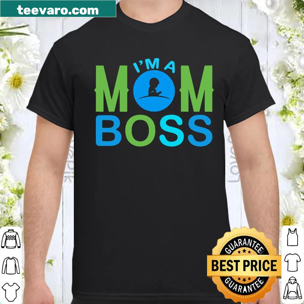 Typography shirt declaring 'I'm A Mom Boss' celebrating motherhood