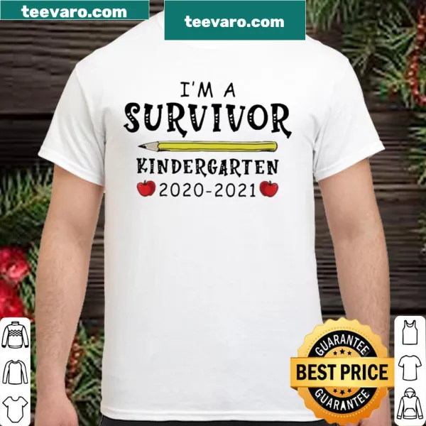 Inspirational shirt for kindergarten survivors with bold text
