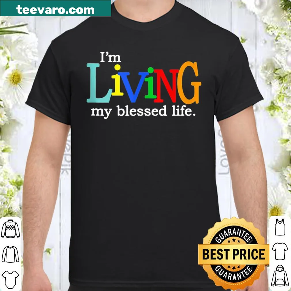 Shirt expressing gratitude for a blessed Christian life