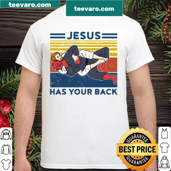 Inspirational shirt stating 'Jesus Has Your Back'