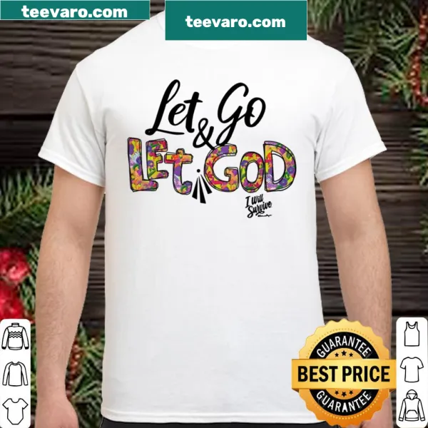 Inspirational 'Let Go & Let God' shirt design