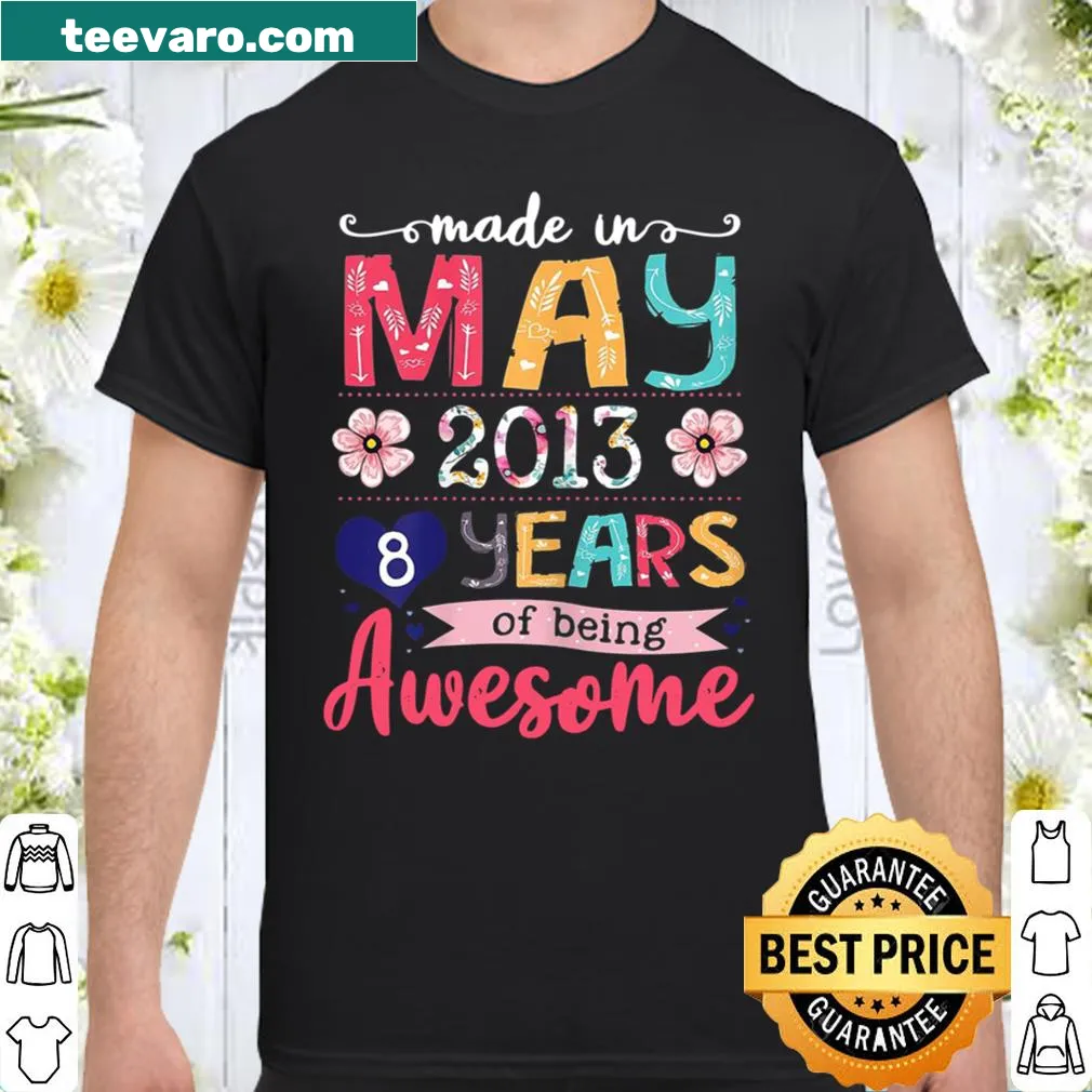Vintage birthday shirt for girls turning 8 with 'Made In 2013' text