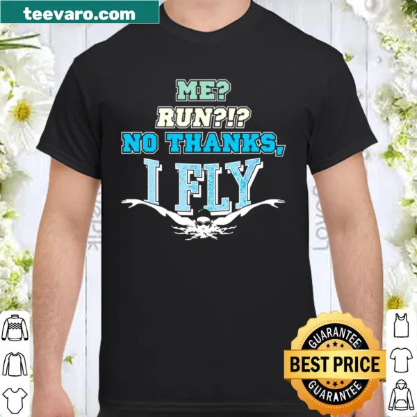 Playful shirt design featuring a flying theme instead of running