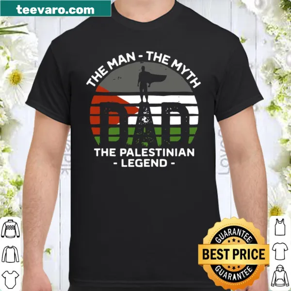 Graphic shirt celebrating dads as 'The Man The Myth The Palestinian Legend'