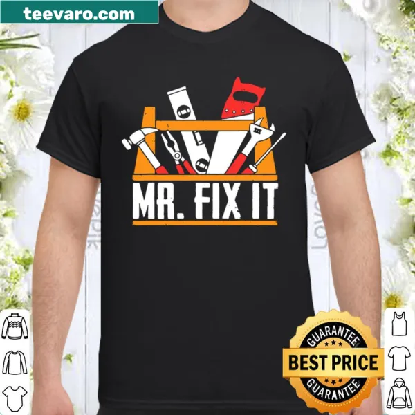 Funny handyman t-shirt with 'Mr. Fix It' text