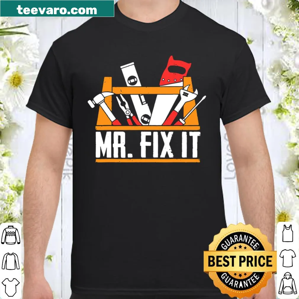 Funny handyman t-shirt with 'Mr. Fix It' text