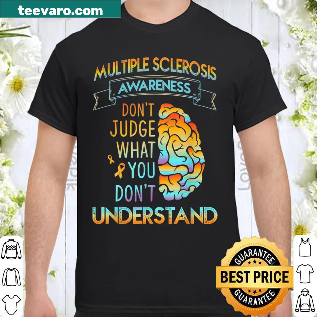 Awareness shirt with text about empathy and Multiple Sclerosis