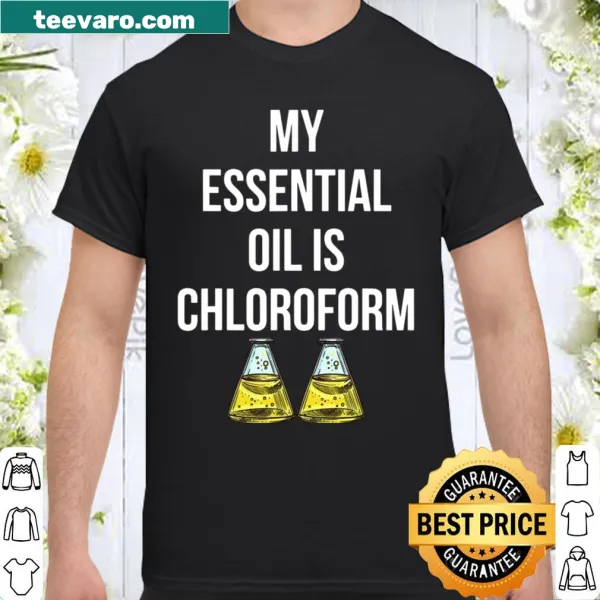 Funny science shirt with chloroform slogan
