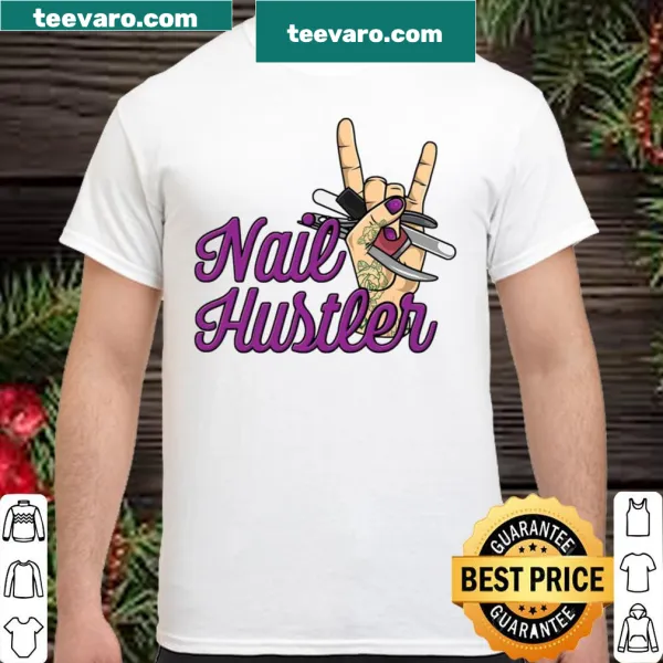 Typography shirt for nail technicians with the phrase 'Nail Hustler'