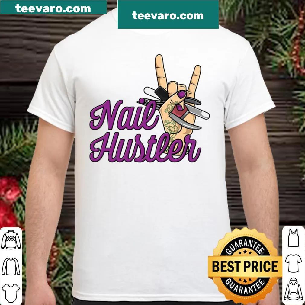 Typography shirt for nail technicians with the phrase 'Nail Hustler'