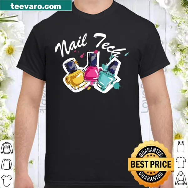 Nail technician themed shirt with nail polish graphics