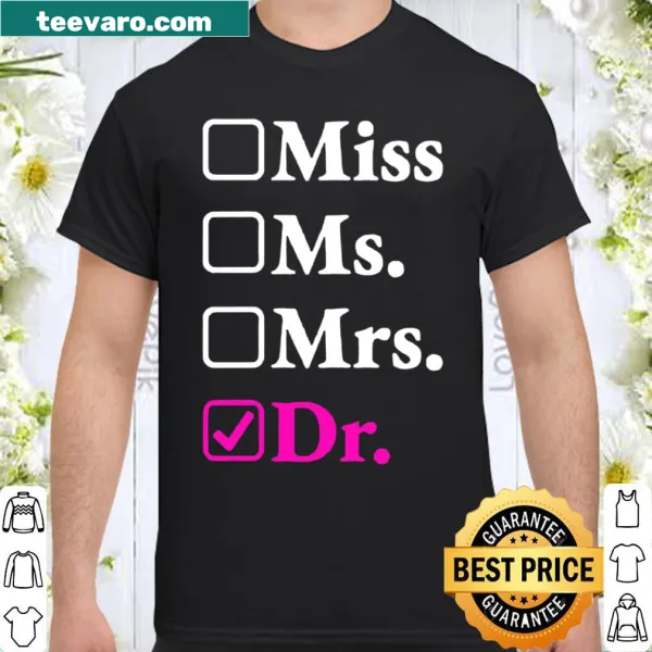 Shirt celebrating women doctors with New Doctor title