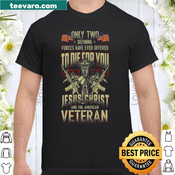Inspirational t-shirt honoring Jesus Christ and American veterans