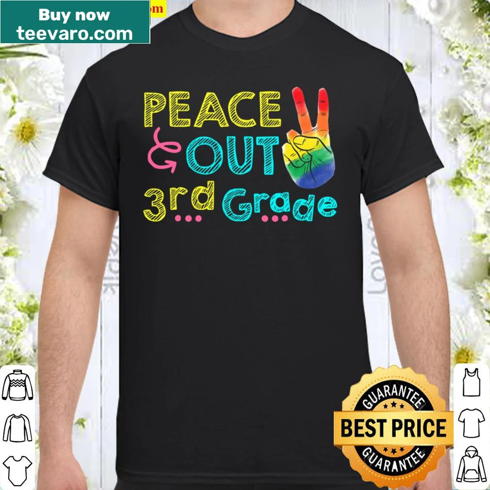 Shirt with 'Peace Out 3Rd Grade' text for students
