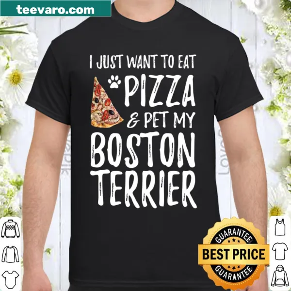 Funny pizza and Boston Terrier shirt design