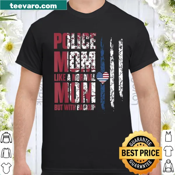 Police Mom shirt with blue line flag and playful text