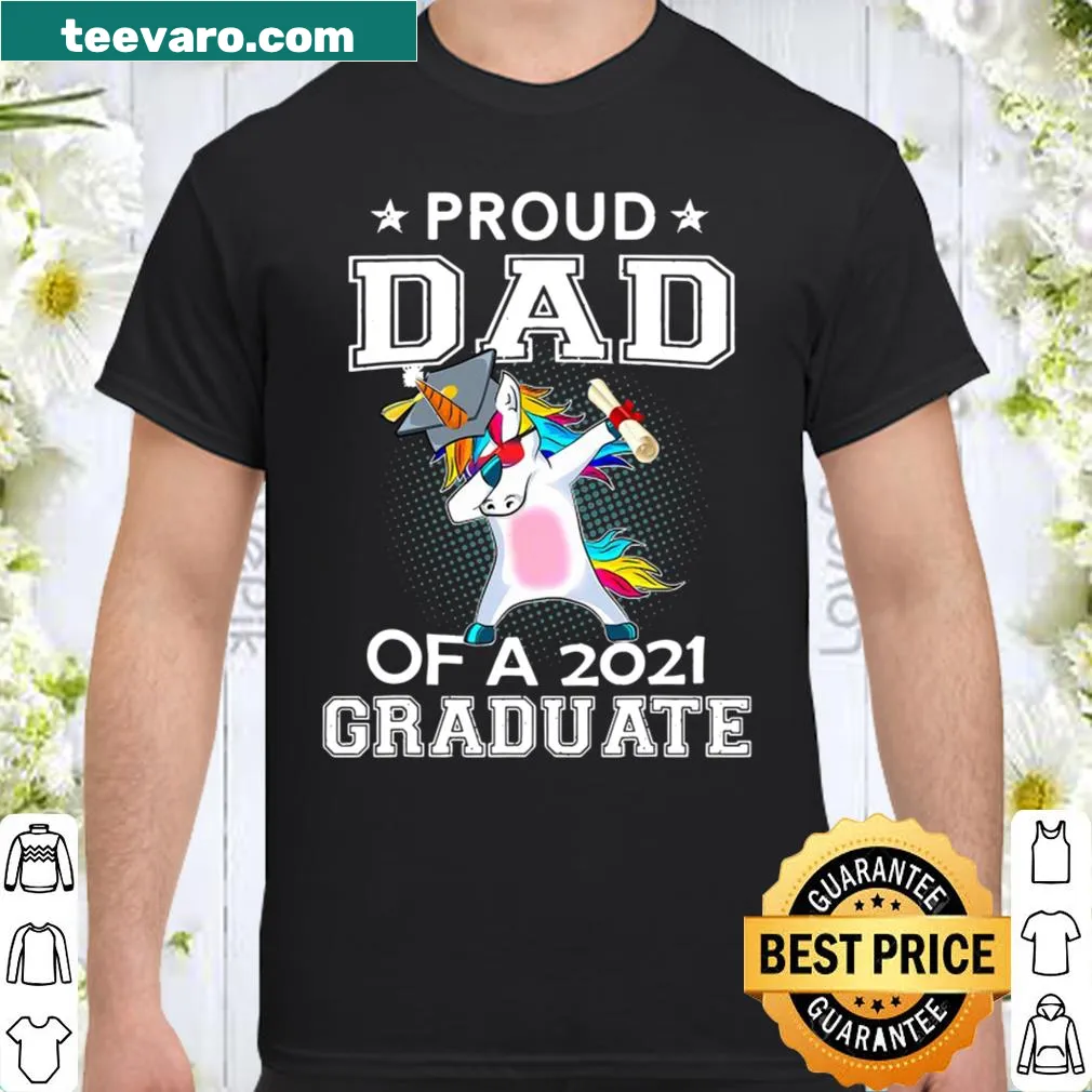 Illustrated t-shirt with a dabbing unicorn and 'Proud Dad Of A 2021 Graduate' text