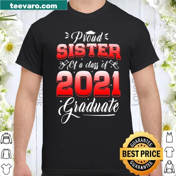 Proud sister graduation t-shirt with an academic cap graphic and bold lettering