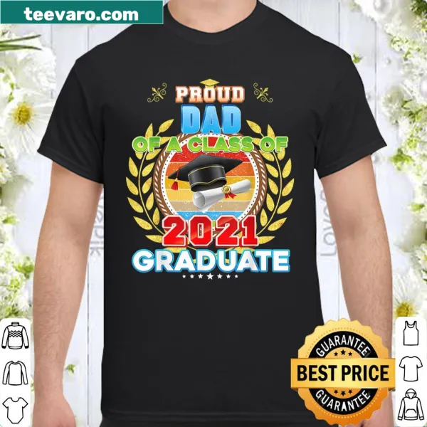 Graduation shirt for proud dads of 2021 graduates with typography