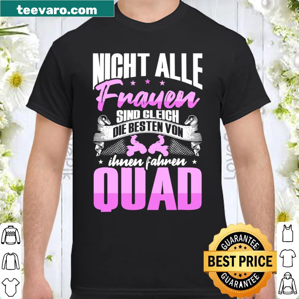 Shirt with humorous phrases about quad biking for women