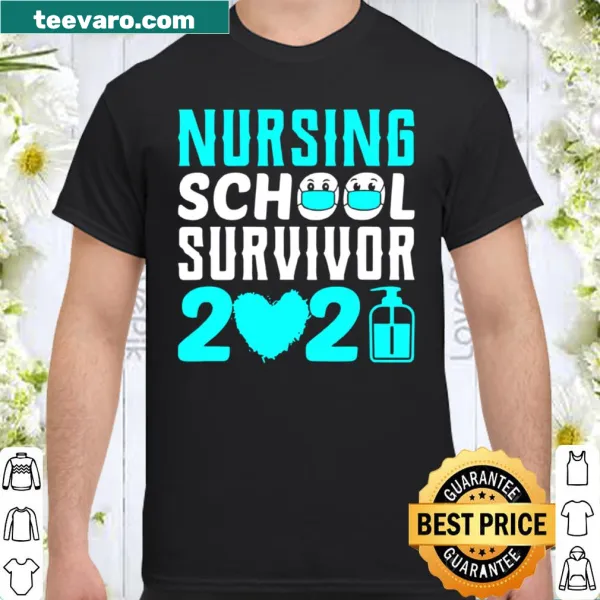 Nurse graduation shirt with the phrase I Survived Nursing School 2021