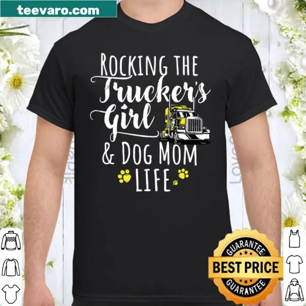 Playful shirt for trucker girls and dog moms