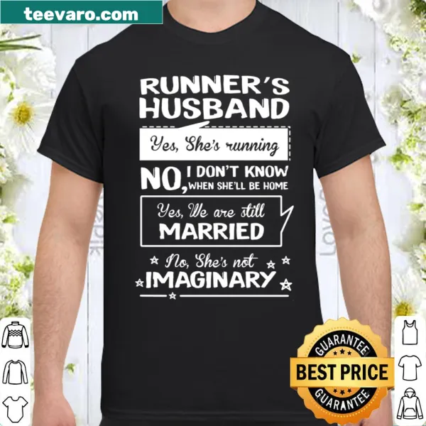 Funny shirt for runner's husband with humorous text about running life