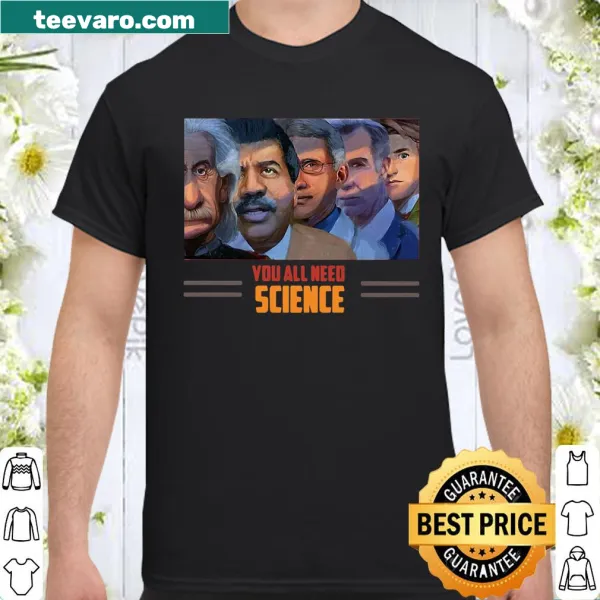 Bold text shirt proclaiming the importance of science