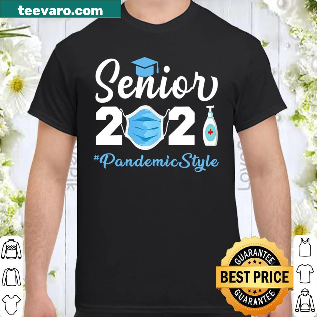 Humorous graduation shirt for seniors 2021 featuring pandemic-themed text.