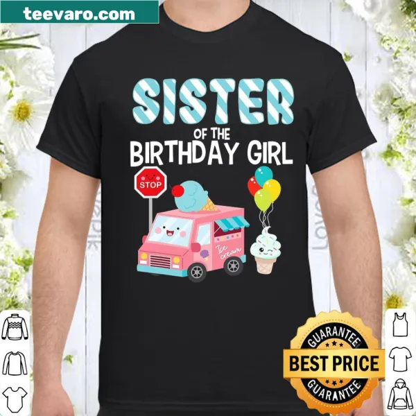 Cute shirt for sister of the birthday girl featuring ice cream truck graphic