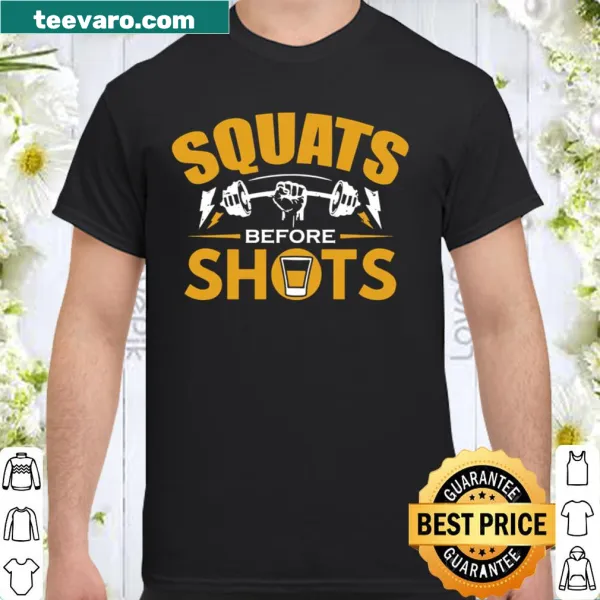 Typography design with the phrase 'Squats Before Shots'