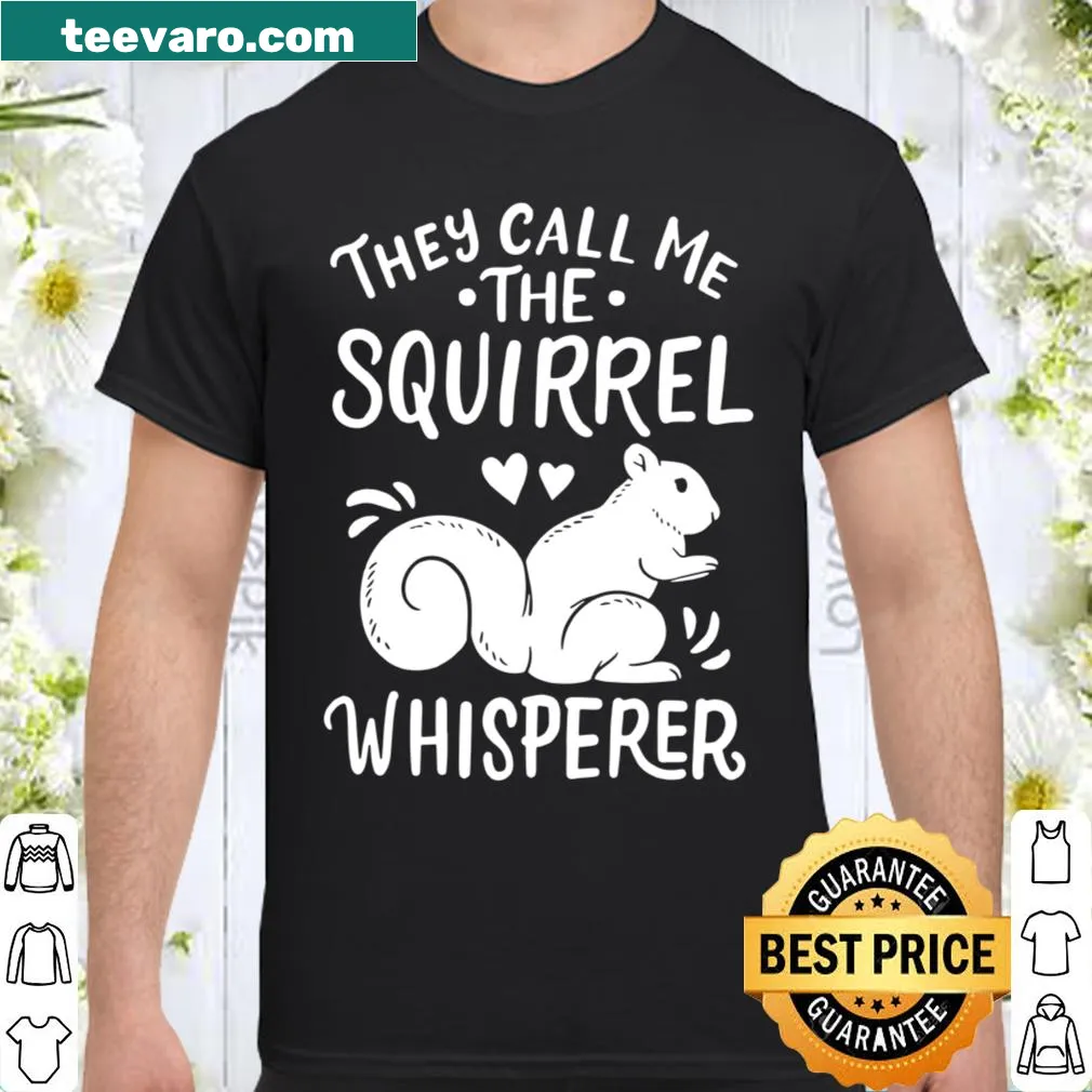 Playful shirt for nature lovers featuring 'Squirrel Whisperer' text