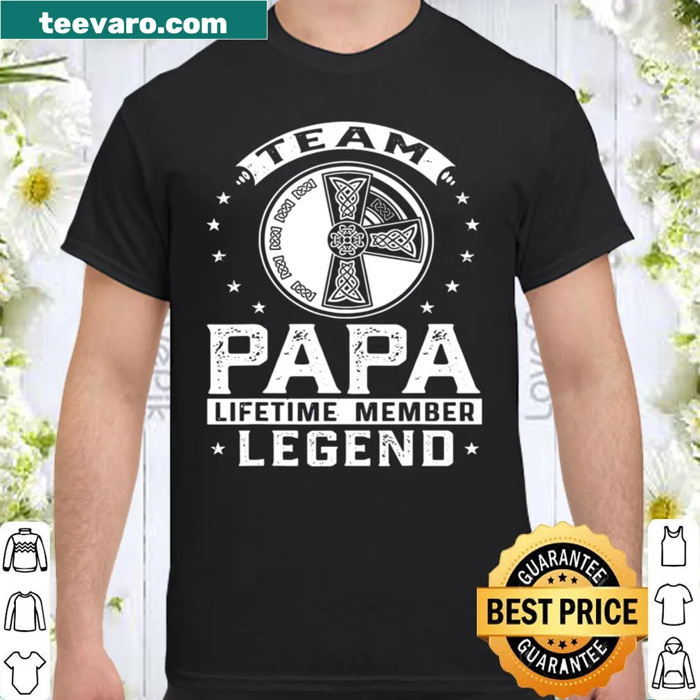 Team Papa lifetime member legend shirt in bold typography