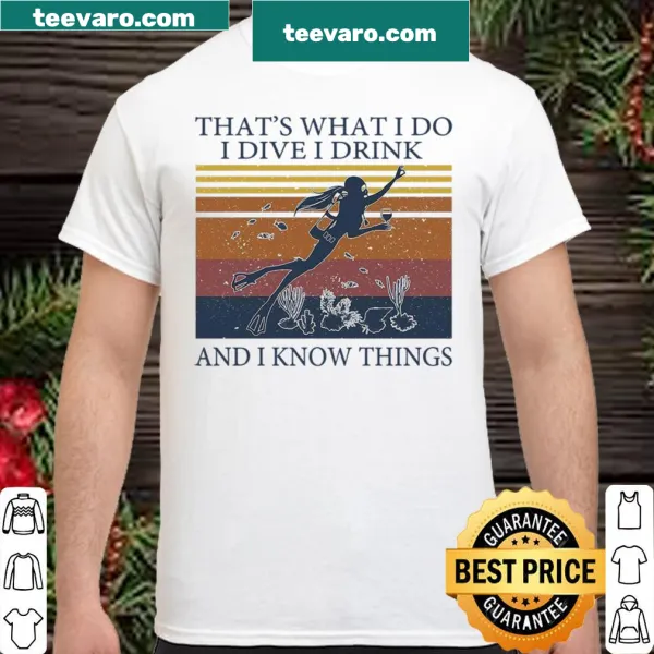 Funny diving shirt with humorous text about diving, drinking, and knowledge