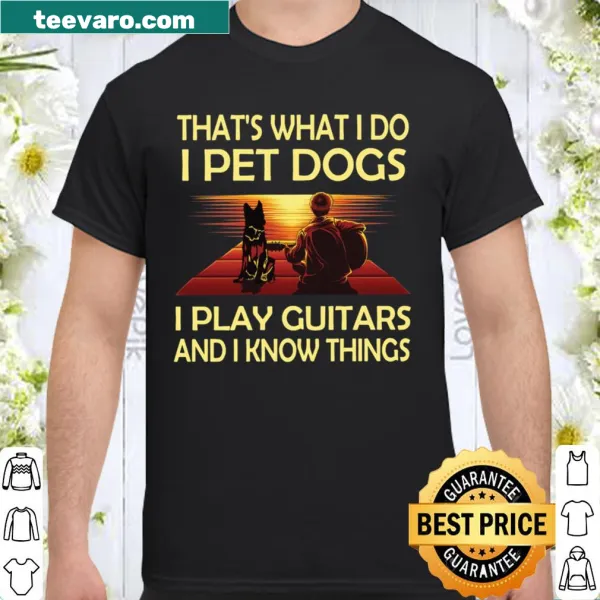 Playful shirt with fun text about petting dogs, playing guitars, and knowing things