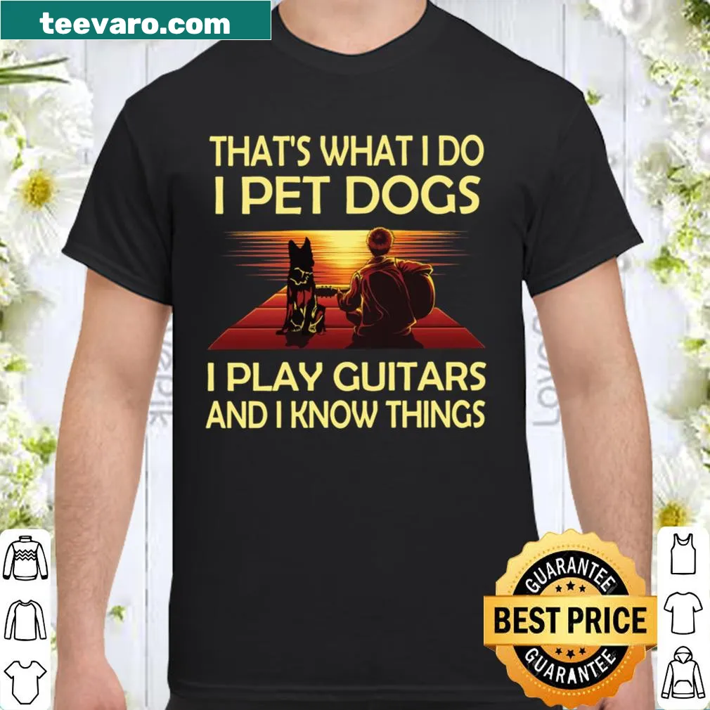 Playful shirt with fun text about petting dogs, playing guitars, and knowing things
