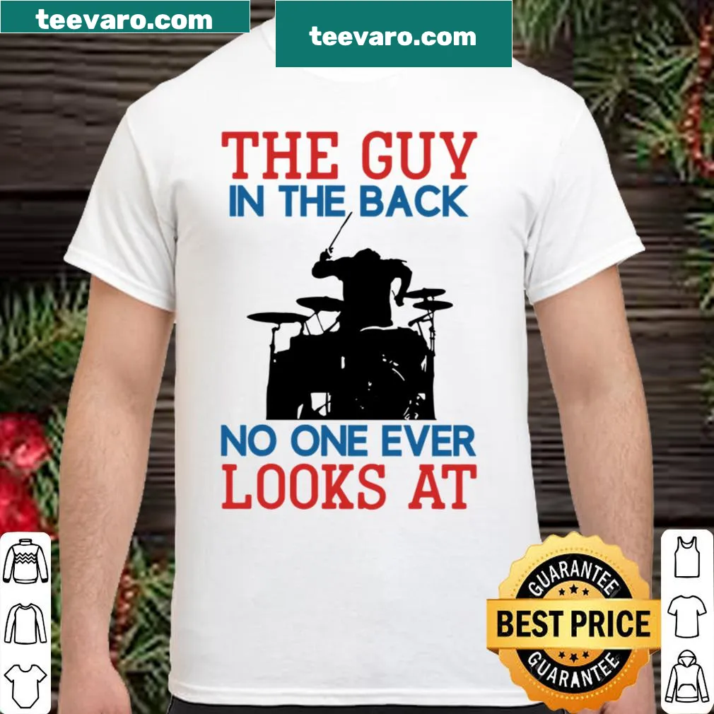 Humorous shirt highlighting the overlooked person in the back