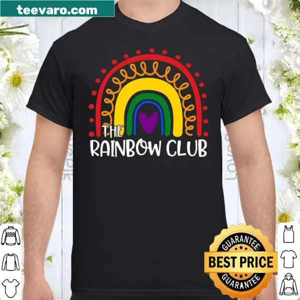 Shirt promoting inclusivity with the 'Rainbow Club' design for LGBTQ pride.