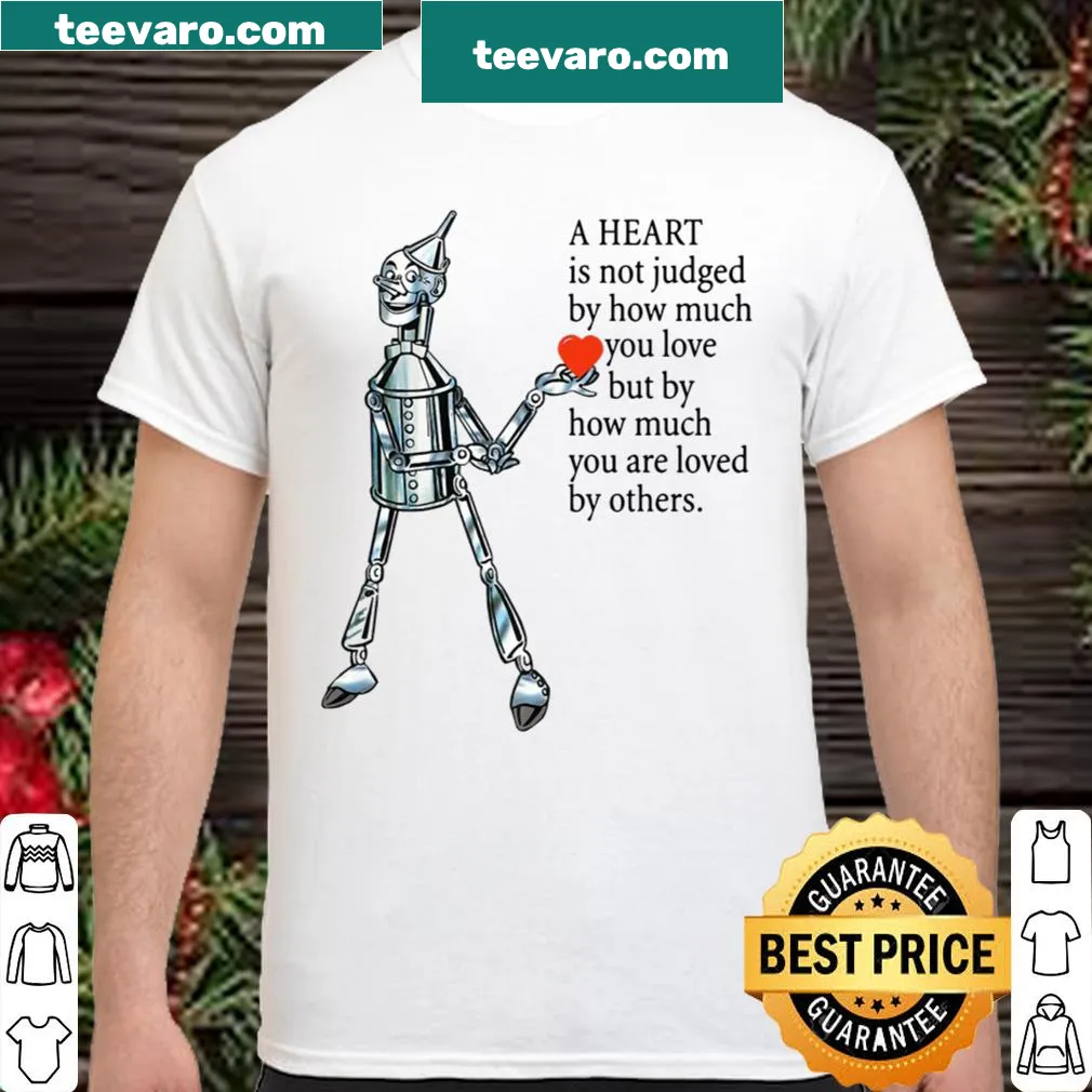 Cute Tin Man shirt featuring heart and wisdom theme