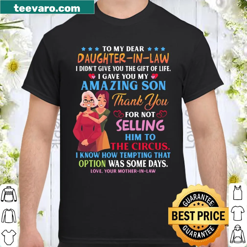 Funny shirt expressing love from a mother-in-law to daughter-in-law
