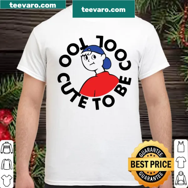 Cute typography design with the phrase 'Too Cute To Be Cool'