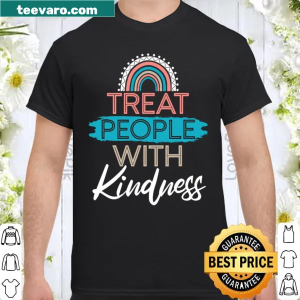 Shirt with the phrase Treat People With Kindness in friendly typography