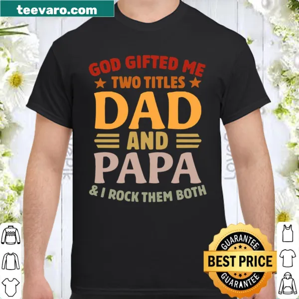 Funny Dad and Papa titles shirt with playful typography