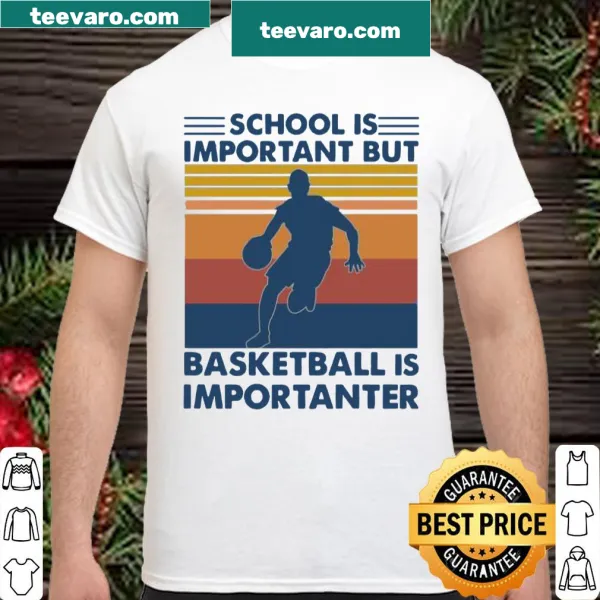Whimsical shirt emphasizing basketball's importance over school with bold text.
