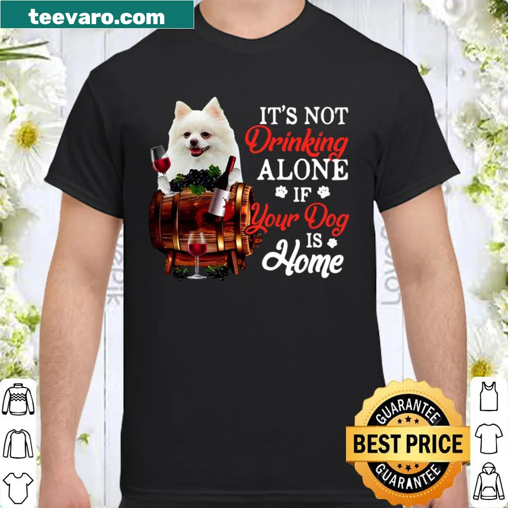 Cute shirt for dog lovers with text about drinking with your dog at home