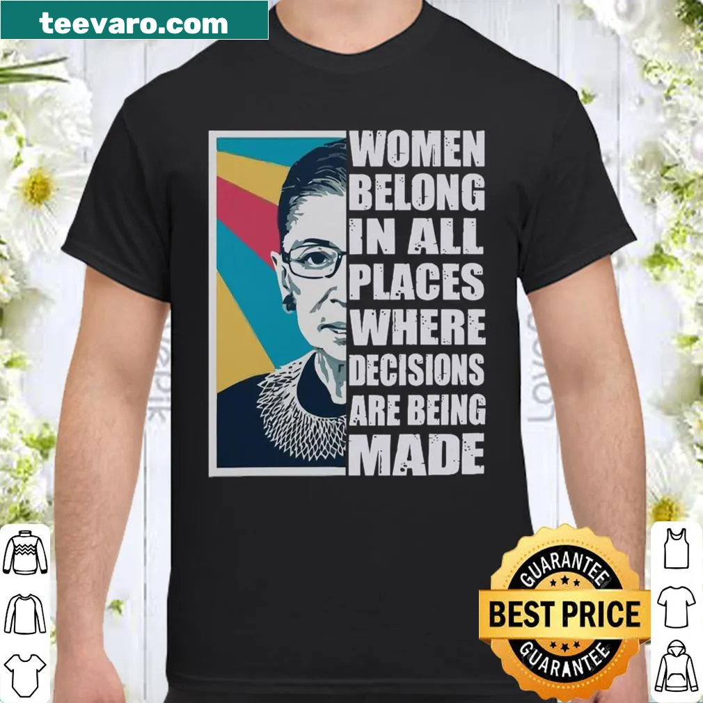 Empowering shirt featuring the quote about women's roles in decision-making